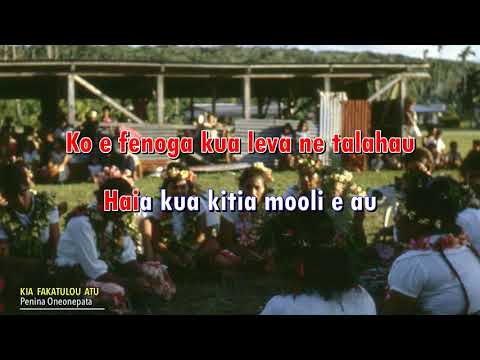 Kia Fakatulou Atu - Penina Oneonepata