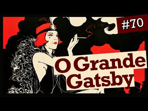 O GRANDE GATSBY, F. SCOTT FITZGERALD (#70)