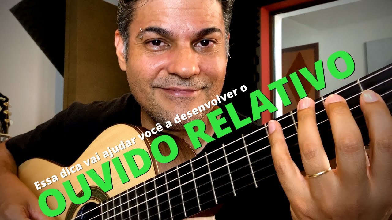Essa dica vai ajudar você a desenvolver o OUVIDO RELATIVO