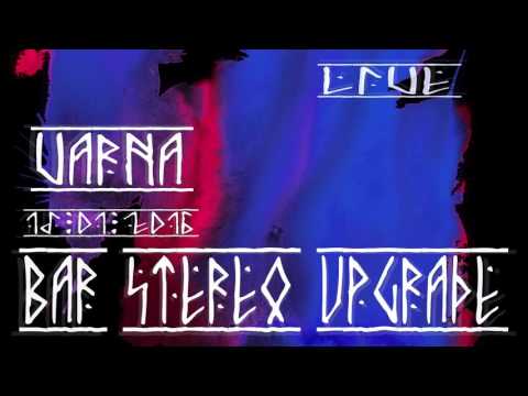 Dreben G - promo Bar Stereo Upgrade Varna 15.01.2016