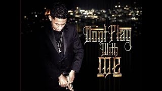 Lil Bibby - Don’t Play With Me