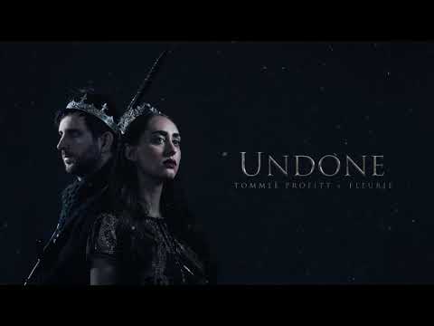 Undone (feat. Fleurie) - Tommee Profitt
