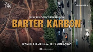 Download lagu BARTER KARBON - Ekspedisi Indonesia Baru #30 mp3