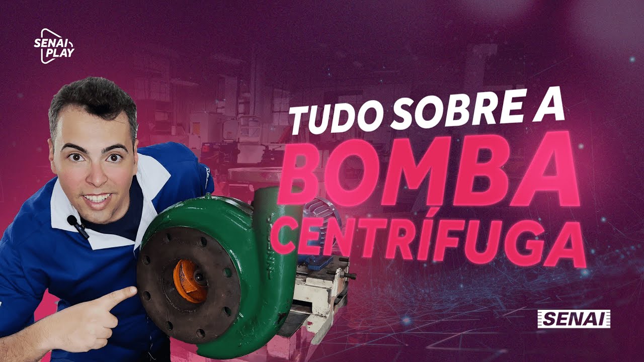 Montagem de Bomba Centrífuga: Guia Passo a Passo | SENAI Play