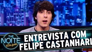 The Noite (04/12/15) - Entrevista com Felipe Castanhari