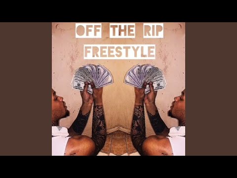Off The Rip, Freestyle