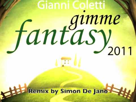 Gianni Coletti -  Gimme Fantasy 2011 (Part 1)