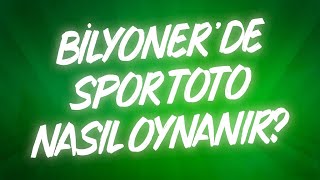 Bilyoner'de Spor Toto Nasıl Oynanır?