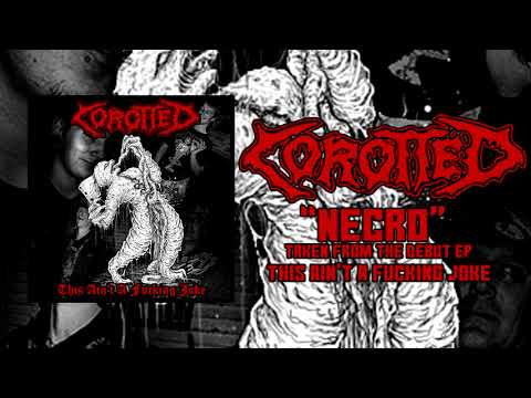 COROTTED - Necro (OFFICIAL VIDEO)