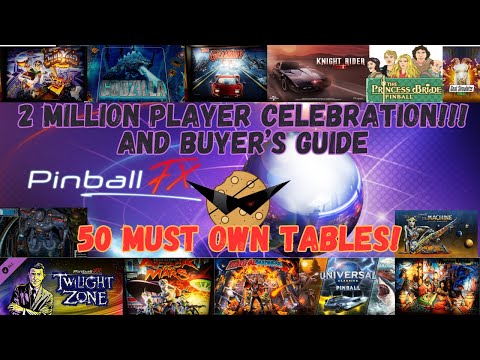 Pinball FX 2 Million Player Celebration and Buyer's Guide | 50 Must Own Tables!