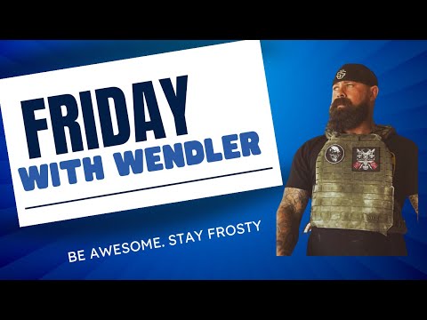 Friday with Wendler