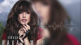 Sirusho - Qele - Qele (REMIX)
