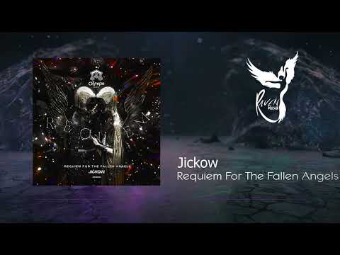 PREMIERE: Jickow - Requiem For The Fallen Angels  [Olympe]