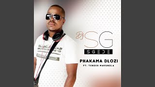 Phakama Dlozi Lami (feat. Tender Mavundla)