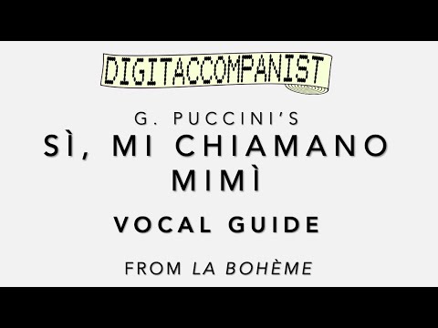 Sì, mi chiamano Mimì (Vocal Guide) – Digital Accompaniment