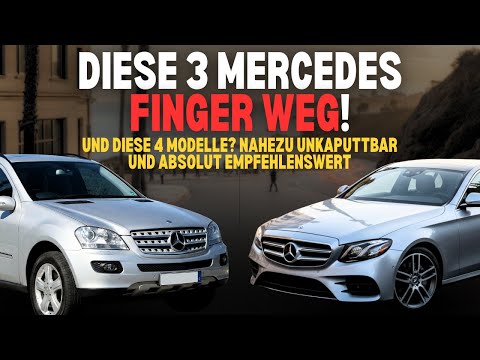 3 Mercedes that cause nothing but trouble – and 4 that are absolutely reliable.