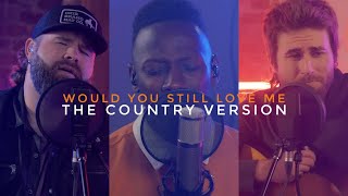 Brian Nhira - Would You Still Love Me? (Country Version) Ft. @theswonbrothers