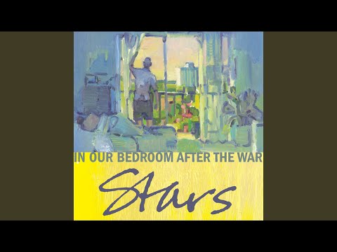 In Our Bedroom After the War - Stars