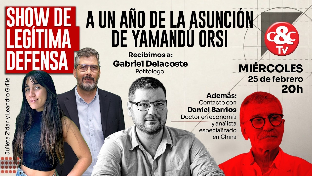 SHOW DE LEGÍTIMA DEFENSA. A UN AÑO DE LA ASUNCIÓN DE ORSI, RECIBIMOS AL POLITÓLOGO GABRIEL DELACOSTE