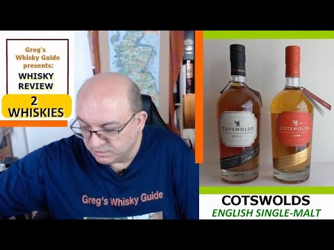 Whisky Review : COTSWOLDS « Signature » & « Bourbon Cask (C.S.) » | English Single-Malt Whisky