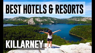 Best Hotels and Resorts in Killarney, Ireland
