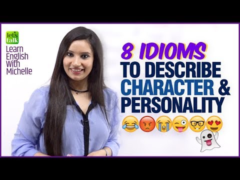8個英語成語形容性格與角色類型 ????| 提高英語交流能力 (8 English Idioms To Describe Personality & Character  Type ???? | Improve English Communication)