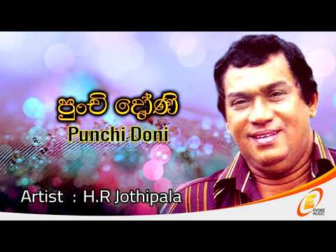 Punchi Doni   H R Jothipala