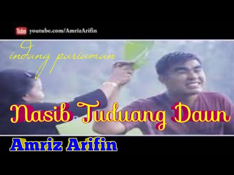 NASIB TUDUANG DAUN - AMRIZ ARIFIN - INDANG PARIAMAN VOL 2 - Lagu minang