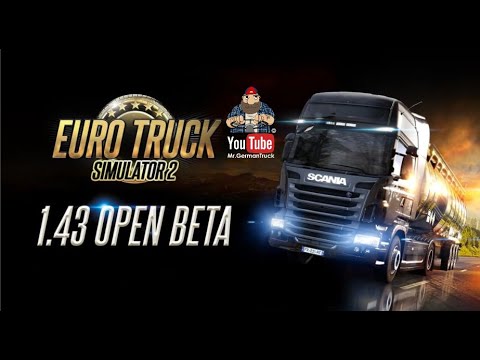 ETS2 1.43 Update Open Beta *First Look*