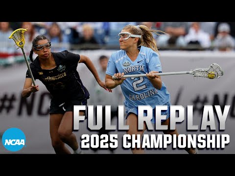 North Carolina vs Northwestern: 2025 NCAA DI women's lacrosse championship | FULL REPLAY