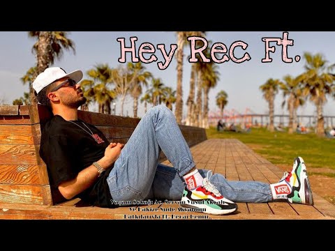 Recai Demir Ft. Hey Rec - (Offical Video)