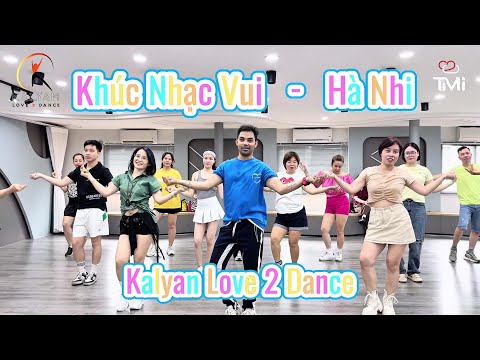 Khúc Nhạc Vui - Hà Nhi | Choreo By Kalyan Zumba Dance Fit | VN