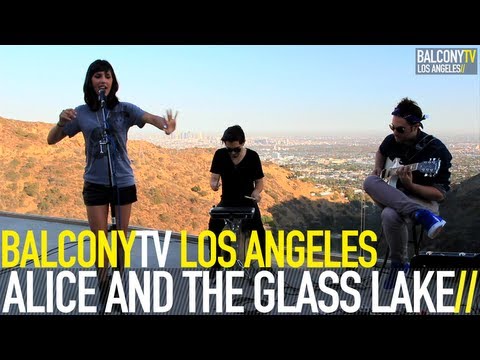 ALICE AND THE GLASS LAKE - HIGHER (BalconyTV)