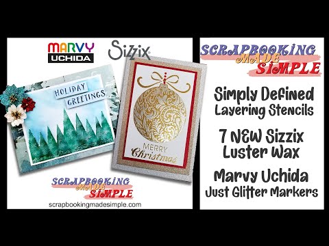 513 Simply Defined Layering Stencils. 7 NEW Colors of Sizzix Luster Wax & A $5.99 Not to Miss Deal!