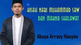 Download lagu Buya Arrazy Hasyim ! Kisah Nabi Muhammad SAW dan makna Shalawat mp3