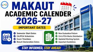 MAKAUT Academic Calendar 2026–27 📅 | Important Dates & New CA/PCA Evaluation Technique Explained