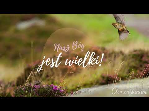 Clemensianum - Nasz Bóg jest wielki (Our God)