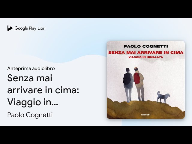 Vídeo relacionado con Senza mai arrivare in cima. Viaggio in Himalaya (Super ET)