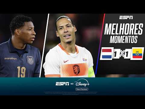 Gols e lances de Holanda x Equador