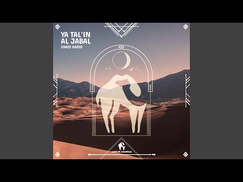 Ya Tal'in Al Jabal