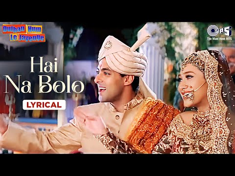 Hai Na Bolo - Lyrical | Dulhan Hum Le Jayenge | Salman Khan, Karima Kapoor | Alka Yagnik, Kumar Sanu
