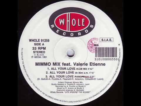 Mimmo Mix Feat  Valerie Etienne   All Your Love   Club Remix
