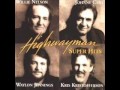 The Highwaymen -  Anthem 84
