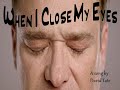 When I Close My Eyes