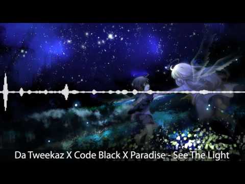 [Hardstyle] Da Tweekaz X Code Black X Paradise - See The Light