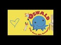 Nick Jr S Oswald Theme Song Instrumental Ver