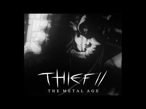 Thief 2 The Metal Age - The Original Soundtrack High Quality