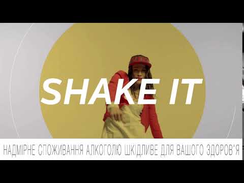 SHAKE IT