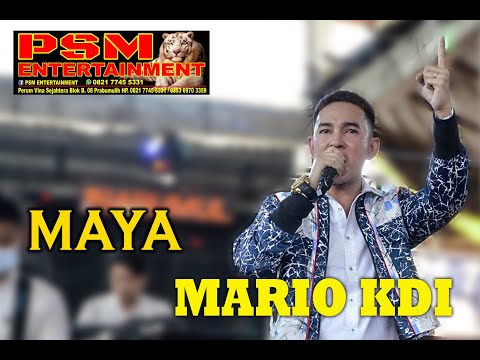 MAYA | TERBARU 2021 | OT PSM ENTERTAINMENT | MARIO KDI | RAJA JAYA 140821 | DANGDUT ORIGINAL