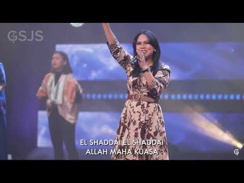 El Shaddai - Pdt. JE. AWONDATU ( Cover Hedy Bunga ) #gsjs #gsjsworship#gsjschurch#worship#pujian